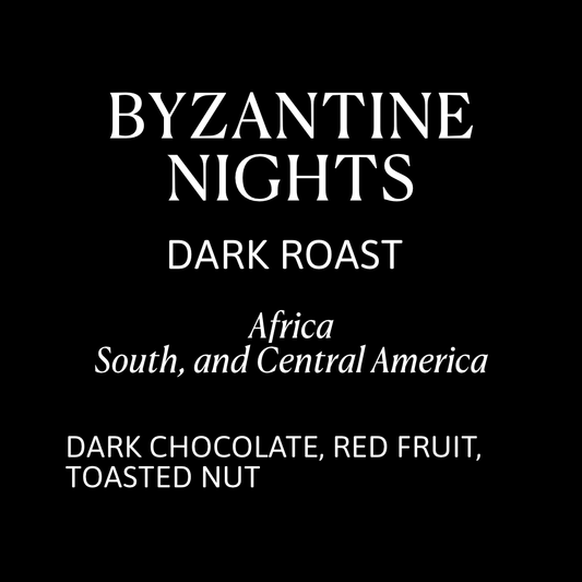 Text label for 'Byzantine Nights Dark Roast' coffee on a black background